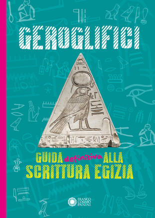 copertina Geroglifici. Guida definitiva alla scrittura egizia