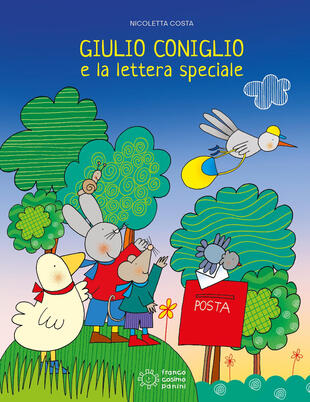 copertina Giulio Coniglio e la lettera speciale. Ediz. a colori