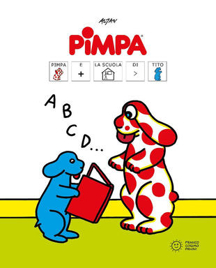 copertina Pimpa e la scuola di Tito. Libri con i simboli CAA. Ediz. a colori