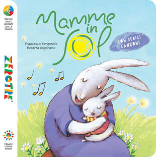 copertina Mamme in sol. Ediz. a colori. Con 16 canzoni scaricabili