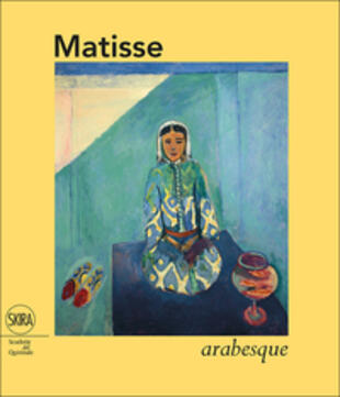copertina Matisse. Arabesque. Ediz. illustrata