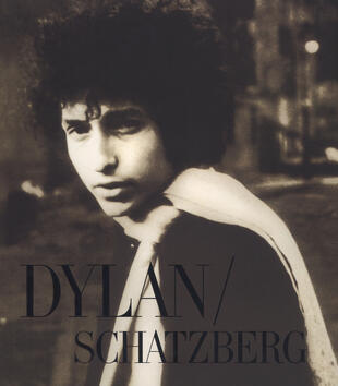 copertina Dylan/Schatzberg. Ediz. illustrata