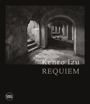 copertina Kenro Izu. Requiem. Ediz. italiana e inglese