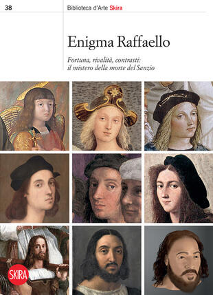 copertina Enigma Raffaello. Fortuna, rivalità, contrasti: il mistero della morte del Sanzio. Ediz. italiana e inglese