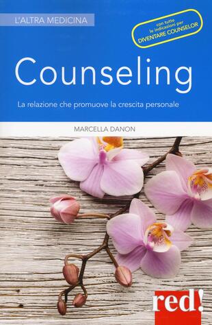 copertina Counseling. La relazione che promuove la crescita personale