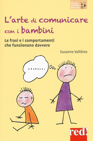 copertina L' arte di comunicare con i bambini. Le frasi e i comportamenti che funzionano davvero