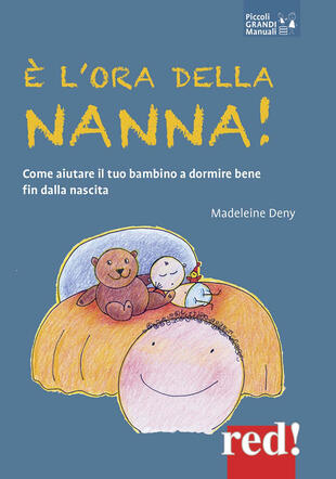 copertina &Egrave; l'ora della nanna! Come aiutare il tuo bambino a dormire bene fin dalla nascita