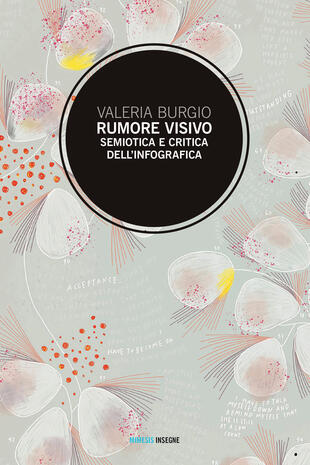 copertina Rumore visivo. Semiotica e critica dell'infografica