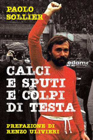 copertina Calci e sputi e colpi di testa