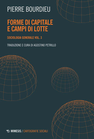 copertina Sociologia generale. Vol. 3: Forme di capitale e campi di lotte