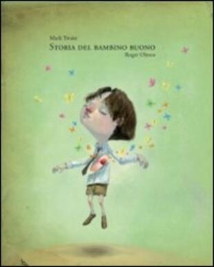 copertina Storia del bambino buono. Storia del bambino cattivo