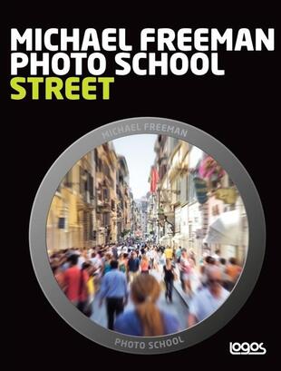 copertina Photo school. Street. Ediz. italiana