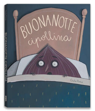 copertina Buonanotte Cipollina. Ediz. a colori