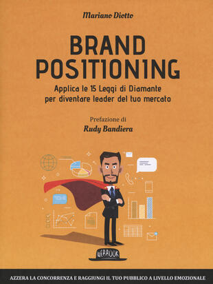 copertina Brand positioning. Applica le 15 leggi di diamante per diventare leader del tuo mercato