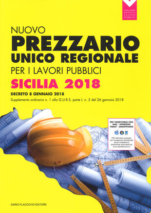 copertina Nuovo prezzario unico regionale per i lavori pubblici della Regione Sicilia 2018. Con Contenuto digitale per download e accesso on line