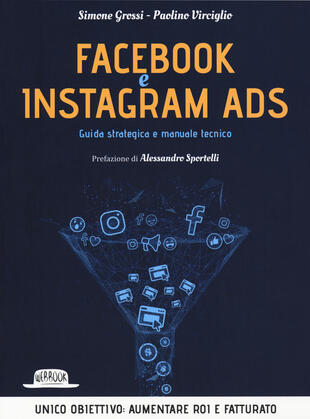 copertina Facebook e Instagram Ads. Guida strategica e manuale tecnico