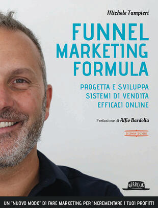 copertina Funnel marketing formula. Progetta e sviluppa sistemi di vendita efficaci online