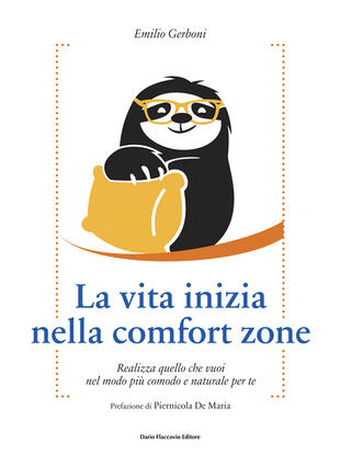 copertina La vita inizia nella comfort zone. Realizza quello che vuoi nel modo più comodo e naturale per te