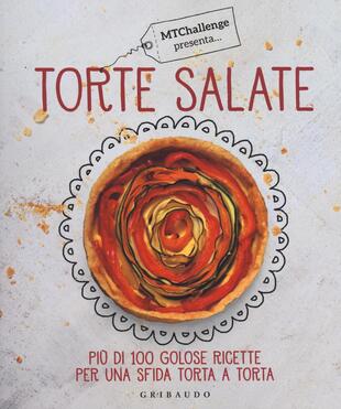 copertina Torte salate. Più di 100 golose ricette per una sfida torta a torta