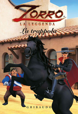 copertina La trappola. Zorro la leggenda