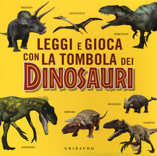 copertina Leggi e gioca con la tombola dei dinosauri. Ediz. a colori. Con gadget
