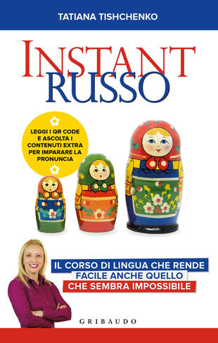 copertina Instant russo. Il corso di lingua che rende facile anche quello che sembra impossibile