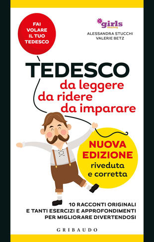copertina Tedesco da leggere, da ridere, da imparare. 10 racconti originali e tanti esercizi e approfondimenti per migliorare divertendosi. Girls4teaching