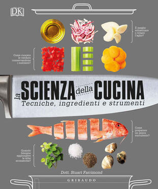 copertina La scienza della cucina. Tecniche, ingredienti e strumenti