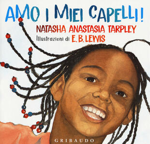 copertina Amo i miei capelli! Ediz. a colori