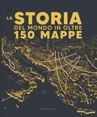 copertina Storia del mondo in oltre 150 mappe