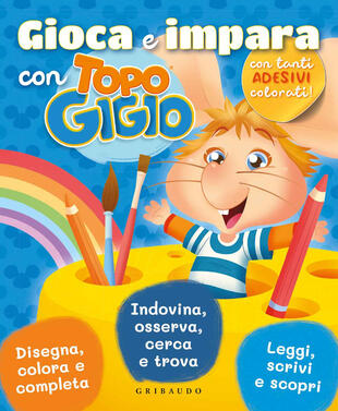 copertina Gioca e impara con Topo Gigio. Con adesivi. Ediz. a colori