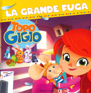 copertina La grande fuga. Le storie di Topo Gigio