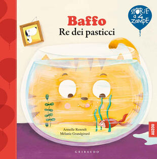 copertina Baffo re dei pasticci. Ediz. a colori