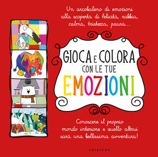 copertina Gioca e colora con le tue emozioni: Gioca e colora con le favole degli animali-Quid a caccia di emozioni-Orso Ale. Emozioni da colorare-Il lupo che voleva cambiare colore. Ediz. a colori