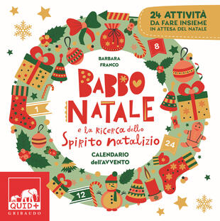 copertina Babbo Natale e la ricerca dello spirito natalizio. Calendario dell'Avvento. Ediz. a colori