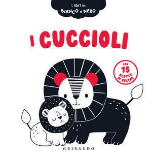 copertina I cuccioli. I libri in bianco e nero. Ediz. illustrata