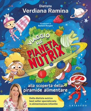 copertina Viaggio sul pianeta Nutrix. Alla scoperta della piramide alimentare