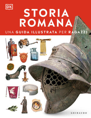 copertina Storia romana. Una guida illustrata per ragazzi. Con Poster