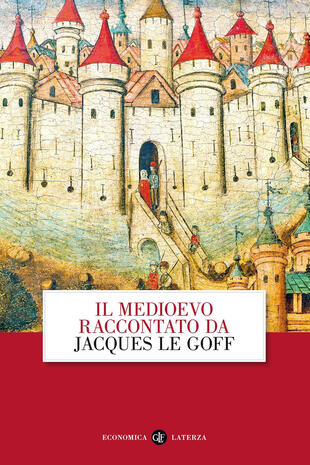 copertina Il Medioevo raccontato da Jacques Le Goff