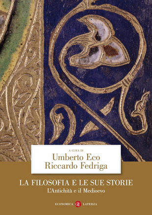 copertina La filosofia e le sue storie. L'antichità e il Medioevo