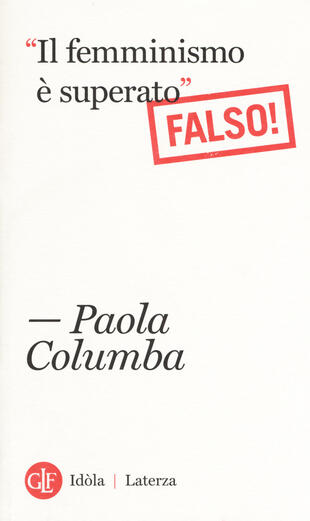 copertina «Il femminismo è superato» (Falso!)