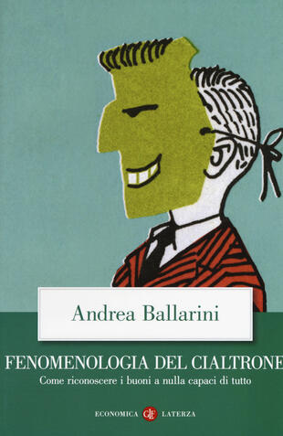 copertina Fenomenologia del cialtrone. Come riconoscere i buoni a nulla capaci di tutto