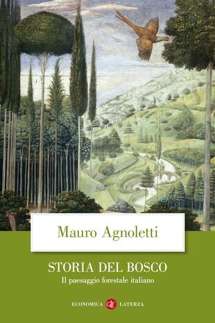 copertina Storia del bosco. Il paesaggio forestale italiano