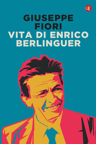 copertina Vita di Enrico Berlinguer. Nuova ediz.