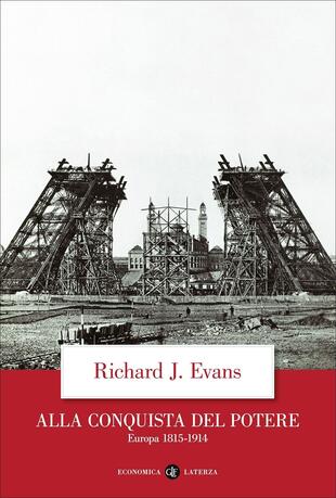 copertina Alla conquista del potere. Europa 1815-1914