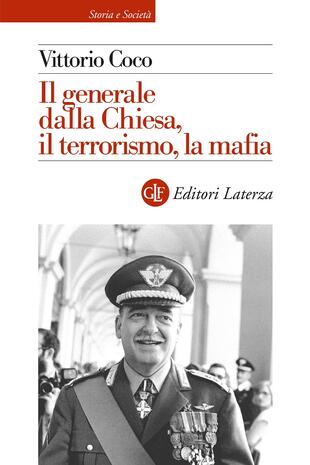 copertina Il generale Dalla Chiesa, il terrorismo, la mafia