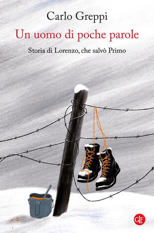 copertina Un uomo di poche parole. Storia di Lorenzo, che salvò Primo