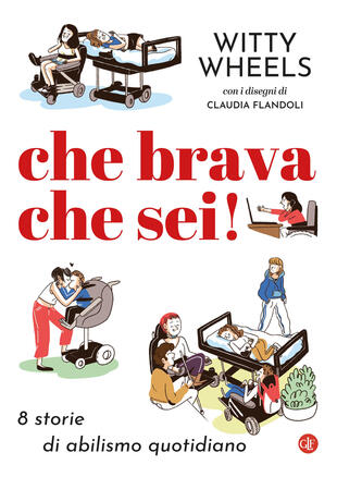 copertina Che brava che sei! 8 storie di abilismo quotidiano