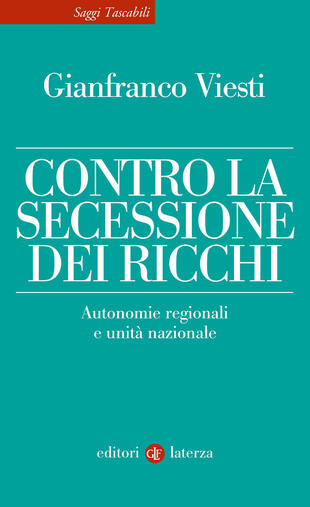 copertina Contro la secessione dei ricchi. Autonomie regionali e unità nazionale