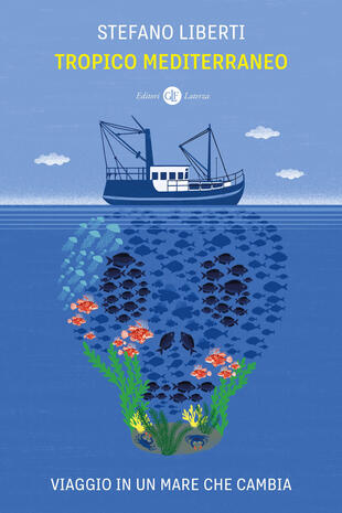 copertina Tropico Mediterraneo. Viaggio in un mare che cambia